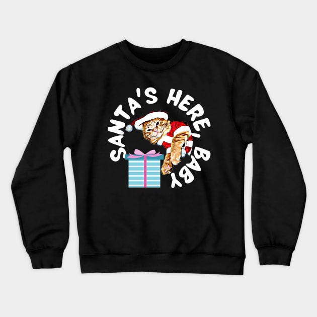 Santa's Here, Baby Crewneck Sweatshirt by PersianFMts